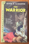 Frank G. Slaughter - The Warrior