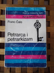 frano čale PETRARCA I PETRARKIZAM, ŠK ZAGREB 1971