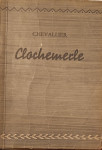 Gabriel Chevallier - Clochemerle