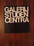 GALERIJA STUDENTSKOG CENTRA ZAGREB: 1961-1973