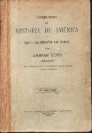 GASPAR TORO : COMPENDIO DE HISTORIA DE AMERICA... VALPARAISO 1917.