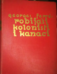 Georges Ferré - Robijaši, kolonisti i Kanaci