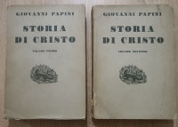 Giovanni Papini: Storia di Cristo I-II