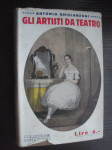 Gli Artisti Da Teatro - Antonio Ghislanzoni 1930