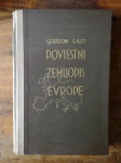 Gordon East : Povijesni zemljopis Evrope