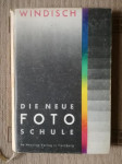 Hans Windisch: Die neue Foto-Schule