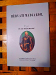 Hervati Madjarom. (pretisak iz 1848) IVAN MAŽURANIĆ.