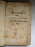 HISTORIE de LA DECADENCE ET DE LA CHUTE DE L'EMPIRE ROMAN 1805.