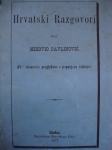 HRVATSKI RAZGOVORI , MIHOVIO PAVLINOVIĆ - 1877. god. ZADAR