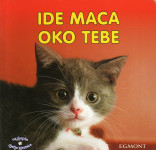 Ide maca oko tebe