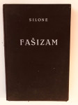 Ignazio Silone : Fašizam  (1935.)
