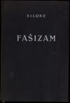 Ignazio Silone - Fašizam Njegov postanak i razvitak 1935