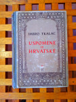 Imbro Tkalac USPOMENE IZ HRVATSKE - (1749-1823., 1824-1843.), ZG 1945