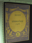 IPHIGENIE - Racine