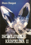 Iscjeljivanje kristalima II