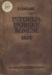 ISTORIJA PARISKE KOMUNE 1871. - Olivier Prosper Lisagare