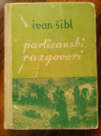 ivan šibl PARTIZANSKI RAZGOVORI - bilješke i sjećanja, KULTURA ZG 1953