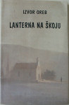 Izvor Oreb, Lanterna na škoju
