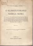 J. GOLDBERG i dr. : O KLIMATOTERAPIJI NAŠEGA MORA , ZAGREB 1940.