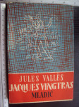 JACQUES VINGTRAS / MLADIĆ - Jules Valles - Knjiga 2