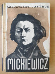 Jastrun Mieczyslaw - Mickiewicz