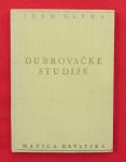 JEAN DAYRE - DUBROVAČKE STUDIJE, 1938.