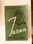 Josip Andrić : Irska - zeleni otok  (Zagreb,1942.)
