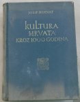 Josip Horvat: Kultura Hrvata kroz 1000 godina II izdanje iz 1939 god.