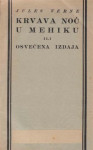 Jules Verne: Krvava noć u Mehiku ili Osvećena izdaja