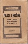 K.P. Dominković : Piljci i kržine  , Dubrovnik 1922.