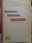 Ka Mesarić SMJEROVI MODERNE UMJETNOSTI  1929.