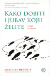 Kako dobiti ljubav koju želite