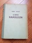 Karl Otten: Crni Napoleon