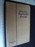 Katechismus der algebraischen analysis - Franz Bendt 1901 .
