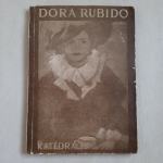 Katedralis: Dora Rubido; Poviest jedne drame iz starog Zagreba
