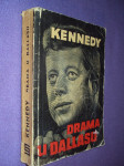KENNEDY - DRAMA U DALLASU