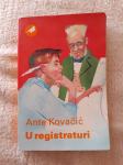 knjiga " U registraturi" Ante Kovačić