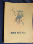 KOMAD NAŠEG NEBA - SISAK 1989, ZBORNIK POEZIJE I PROZE ČLANOVA KLUBA