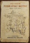 Krsto Hegedušić - Podravski motivi iz 1933.godine