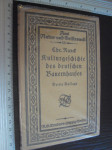 KULTURGESCHICHTE DES DEUTSCHEN BAUERNHOFES - 1921.