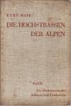 KURT MAIR : DIE HOCHSTRASSEN DER ALPEN 1 - 2 , BERLIN 1930