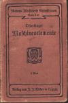 L. OFTERDINGER : KATECHISMUS DER MASCHINENELEMENTE , LEIPZIG 1902.