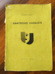 LJUDEVIT GALIĆ,  AMATERSKO KAZALIŠTE, ZAGREB 1956