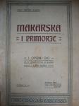 MAKARSKA I PRIMORJE ,RIJEKA 1914. I. i II. dio -POP PETAR KAER.