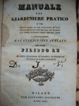 MANUALE DEL GIARDINIERE PRATICO,FILIPPO RE  MILANO GIOVANNI SILVESTRI