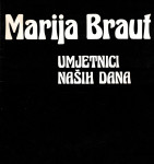 Marija Braut - Umjetnici naših dana