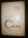 MARIJA CURIE SKLODOWSKA, Eve Curie