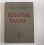 Marija Majerova - Rudarska balada - Zagreb 1948.