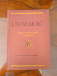 MEĐU SVIJETLOM I TMINOM - Josip Kozarac ZAGREB 1950