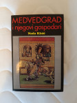 Medvedgrad i njegovi gospodari - Nada Klaić